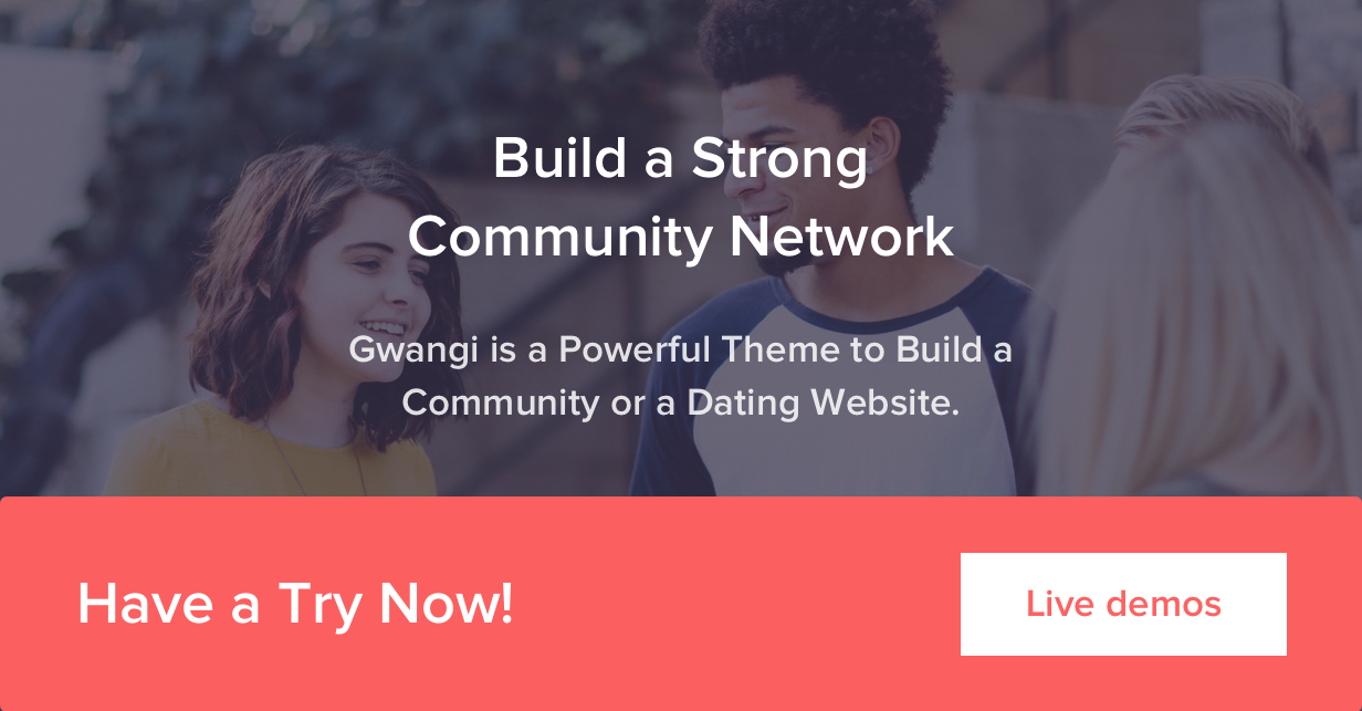 Gwangi – PRO Multi-Purpose Membership, Social Network & BuddyPress Community Theme