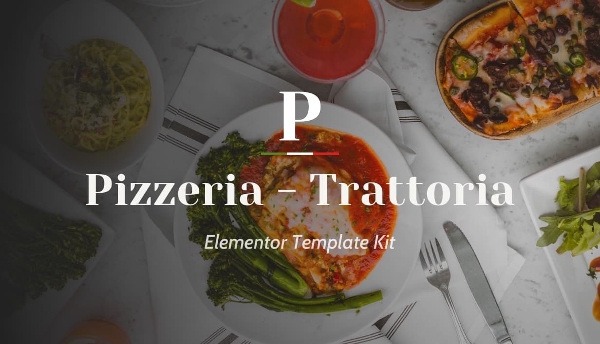 Pizzeria Trattoria - Italian Restaurant Elementor Template Kit - 1